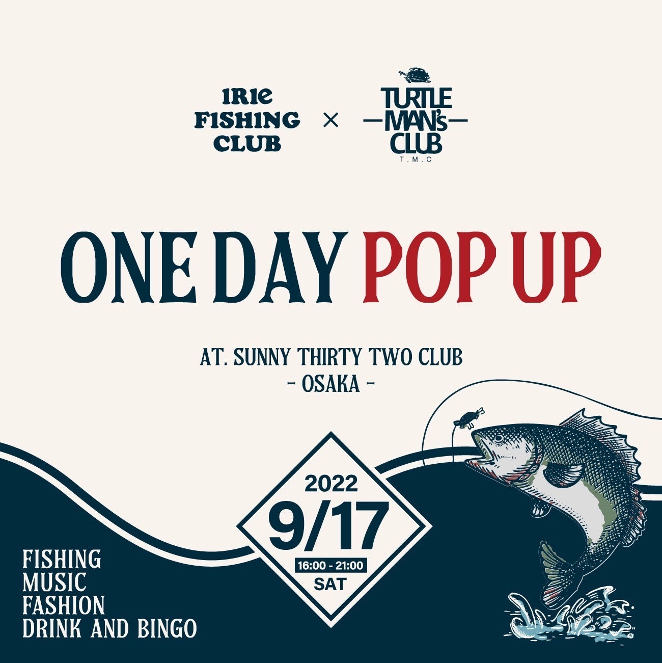 EVENT】ONEDAY POPUP STORE -OSAKA- | IRIE FISHING CLUB