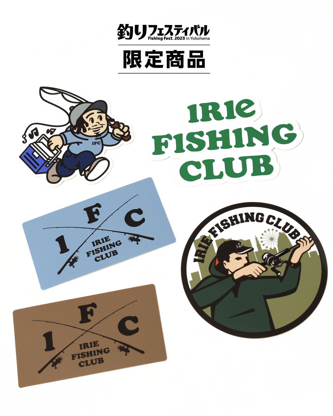 釣りフェスティバル2023限定アイテム】-I.F.C STICKER SET- | IRIE 